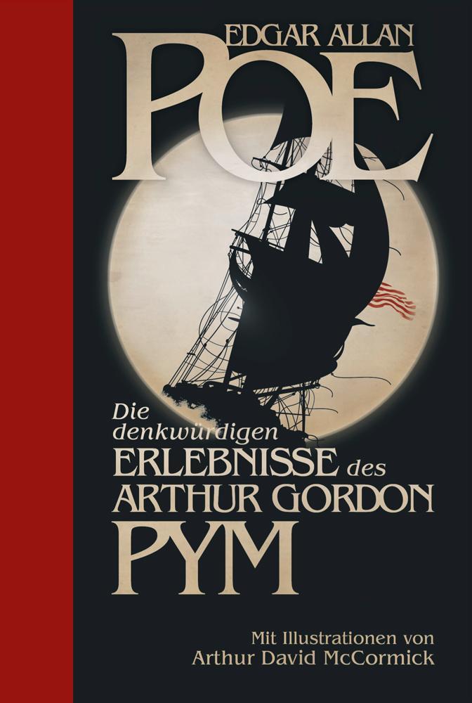 Die denkwürdigen Erlebnisse des Arthur Gordon Pym