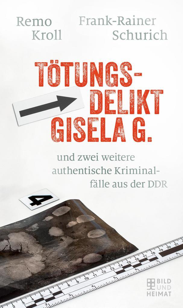 Tötungsdelikt Gisela G.