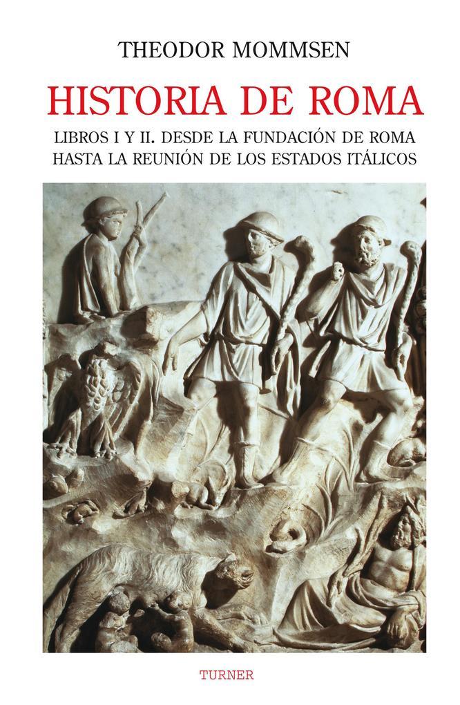 Historia de Roma. Libros I y II