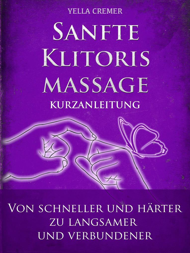 Sanfte Klitorismassage - die orgasmische Meditation (OM) Kurzanleitung