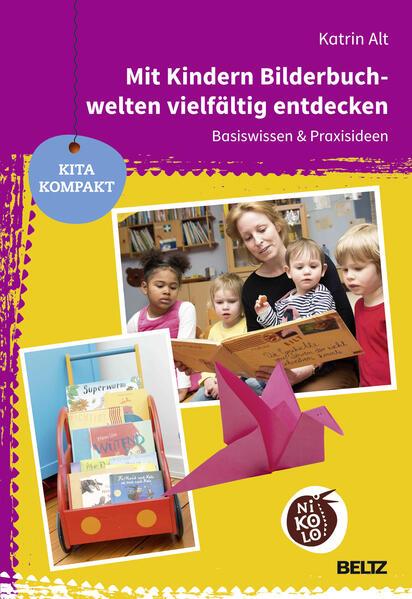 Mit Kindern Bilderbuchwelten vielfältig entdecken