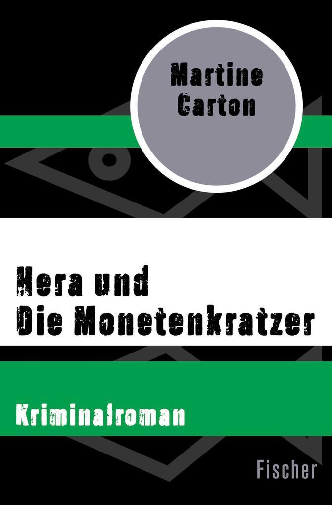 Hera und Die Monetenkratzer