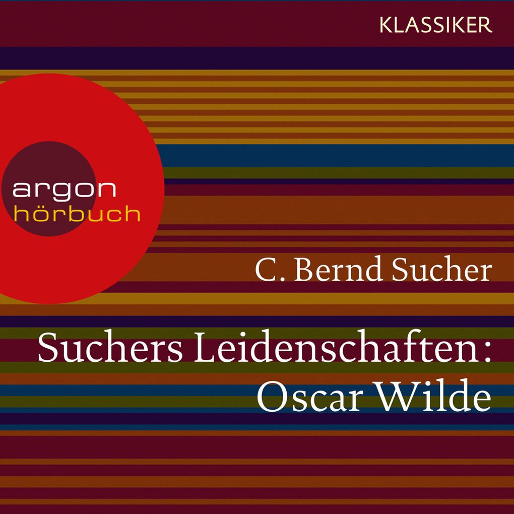 Suchers Leidenschaften: Oscar Wilde