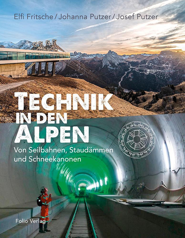 Technik in den Alpen