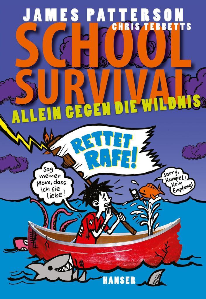 School Survival 05 - Allein gegen die Wildnis