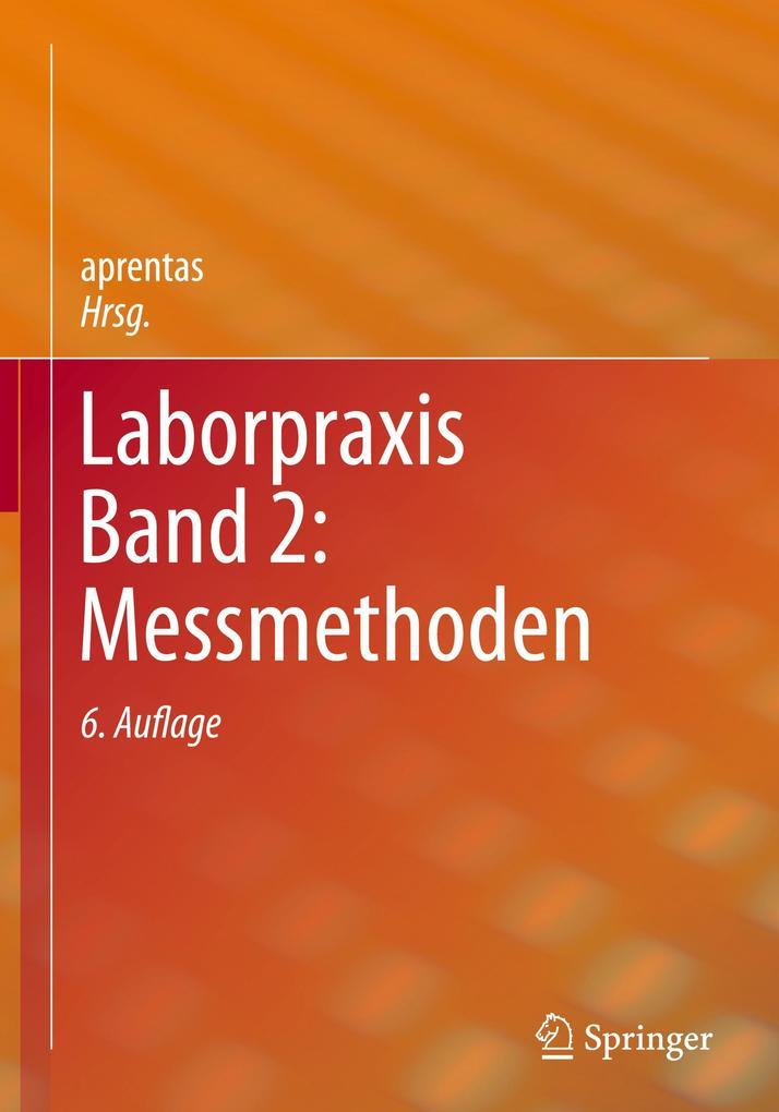 Laborpraxis Band 2: Messmethoden