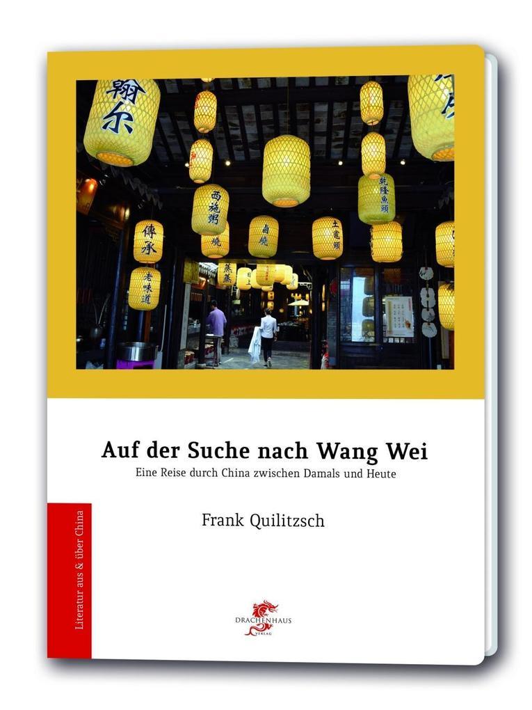 Auf der Suche nach Wang Wei