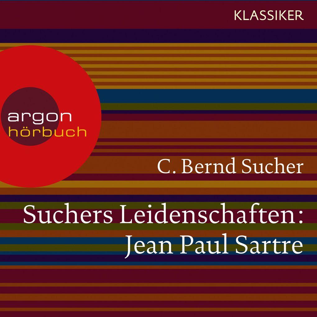 Suchers Leidenschaften: Jean Paul Sartre