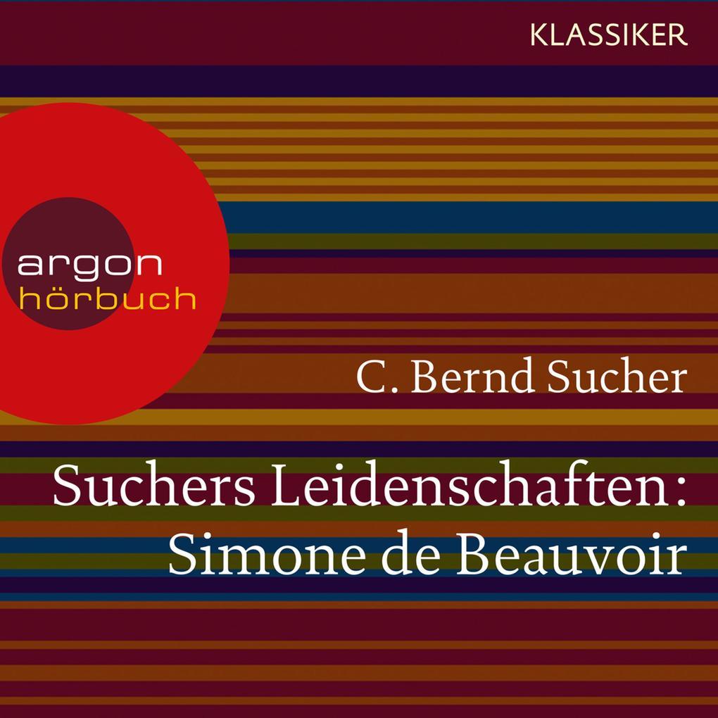 Suchers Leidenschaften: Simone de Beauvoir