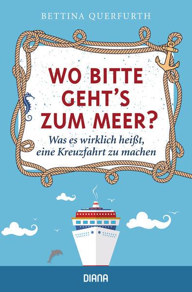 Wo bitte geht's zum Meer?