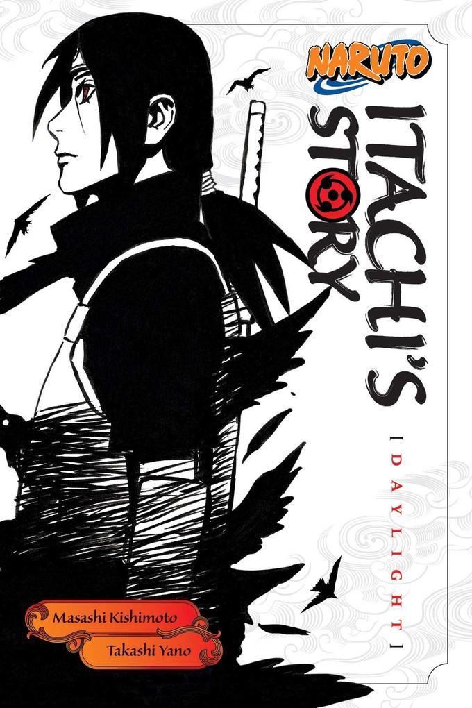 Naruto: Itachi's Story, Vol. 1