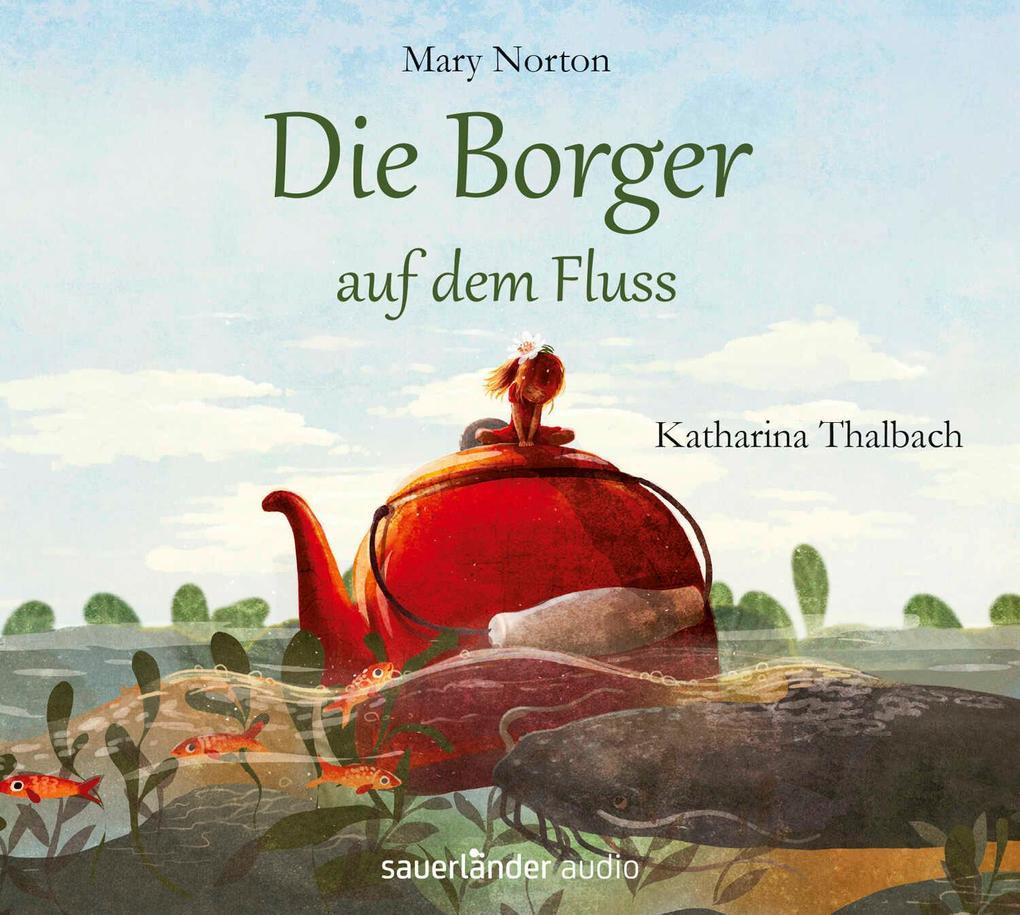 Die Borger auf dem Fluss