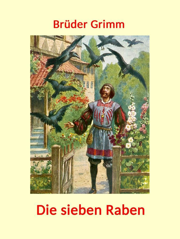 Die sieben Raben