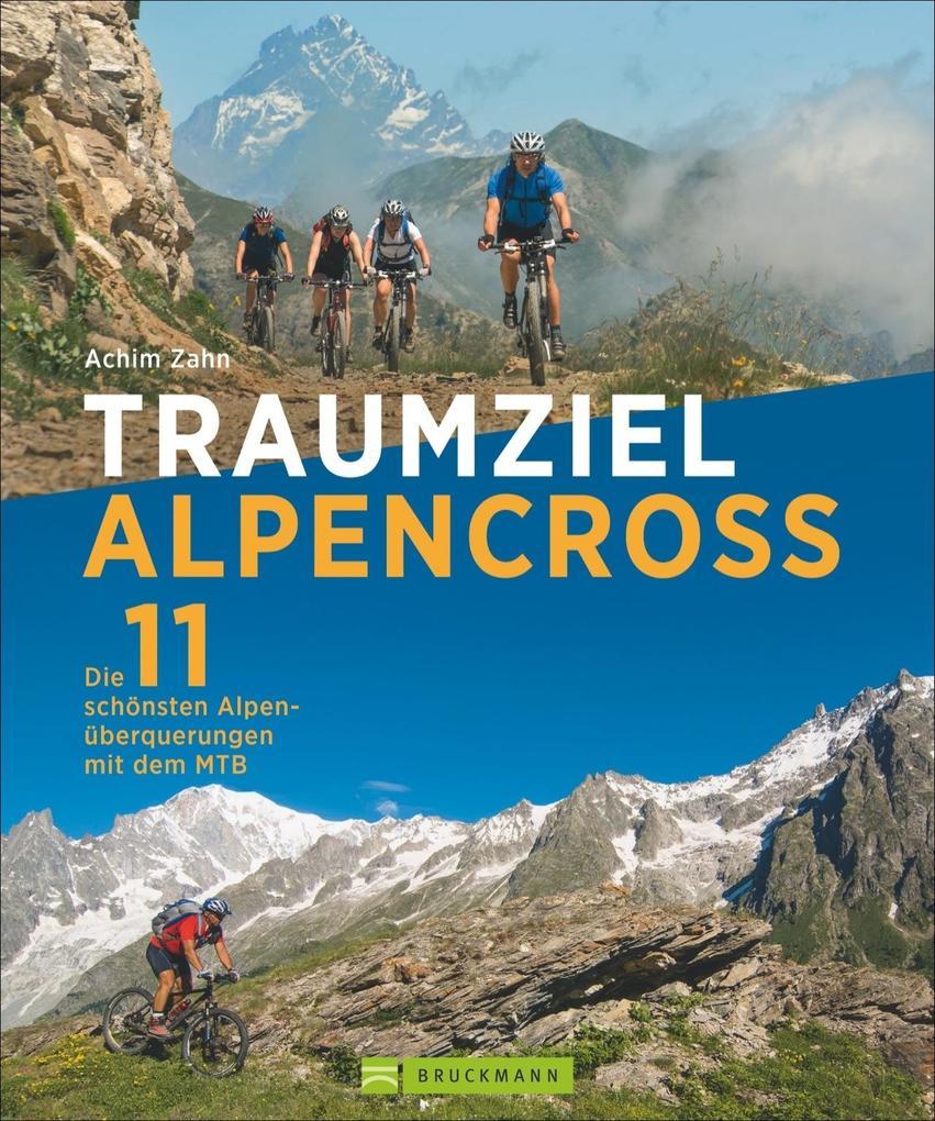 Traumziel Alpencross