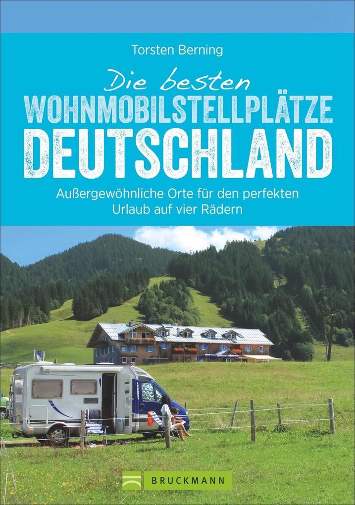 Die besten Wohnmobil-Stellplätze Deutschland