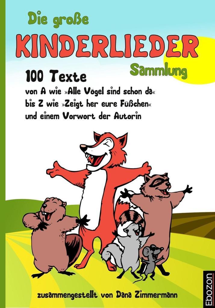 Die große Kinderlieder Sammlung