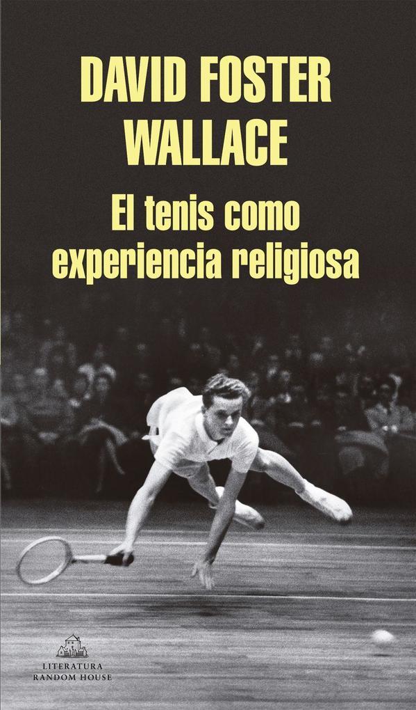 El tenis como experiencia religiosa