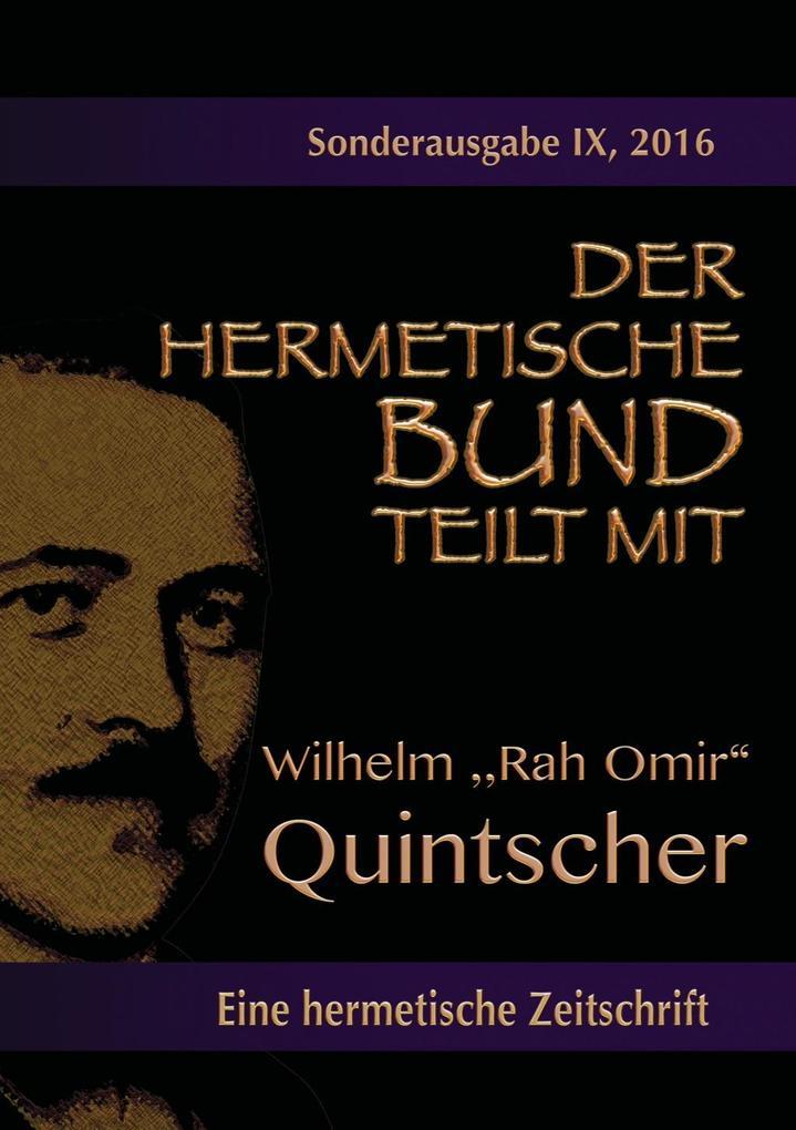 Der hermetische Bund teilt mit: Sonderausgabe Nr. IX