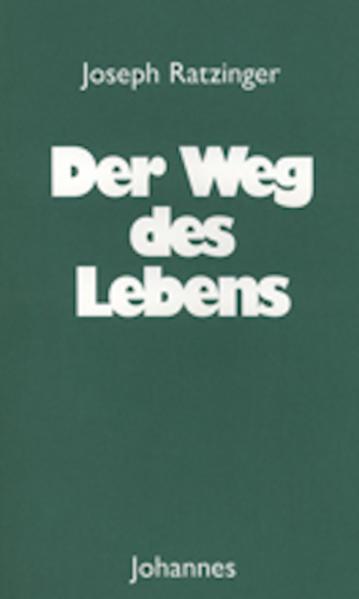 Der Weg des Lebens