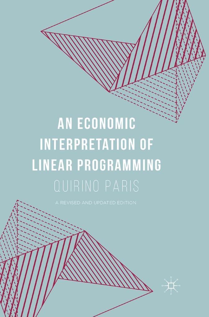 An Economic Interpretation of Linear Programming