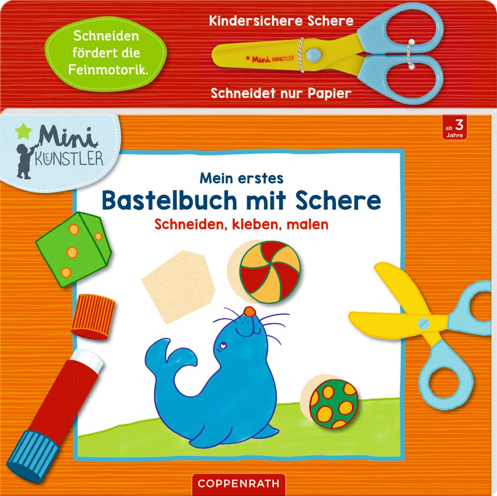 Mein erstes Bastelbuch mit Schere