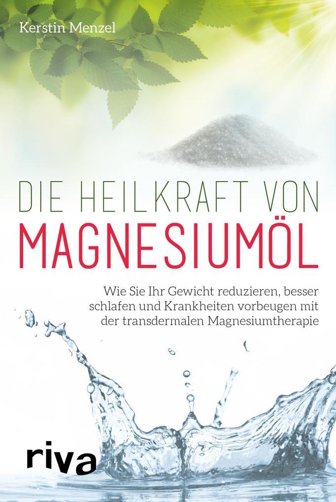 Die Heilkraft von Magnesiumöl