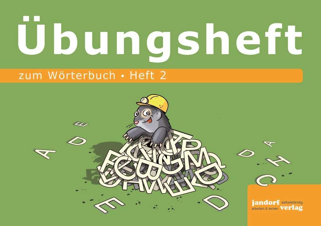 Wörterbuchübungsheft 2 (Übungsheft zum Wörterbuch 19x16cm)