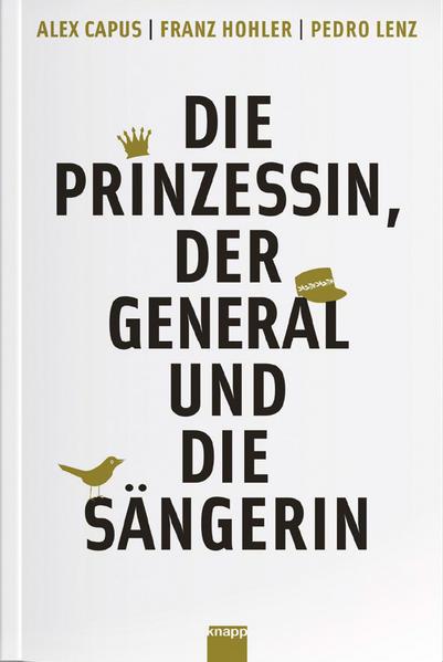 Die Prinzessin, der General und die Sängerin