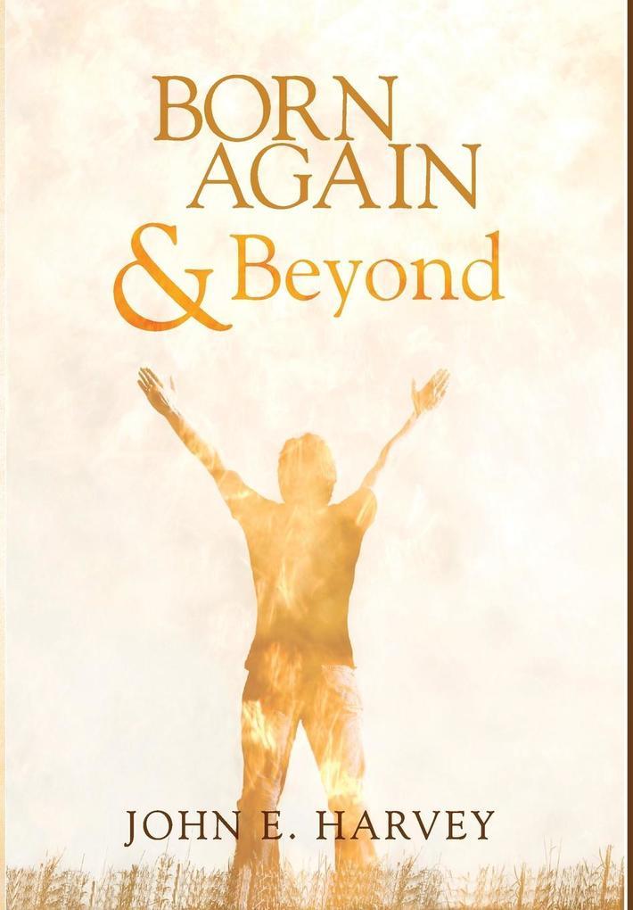 Born Again and Beyond