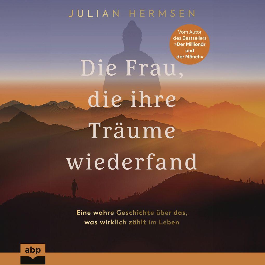 Die Frau, die ihre Träume wiederfand