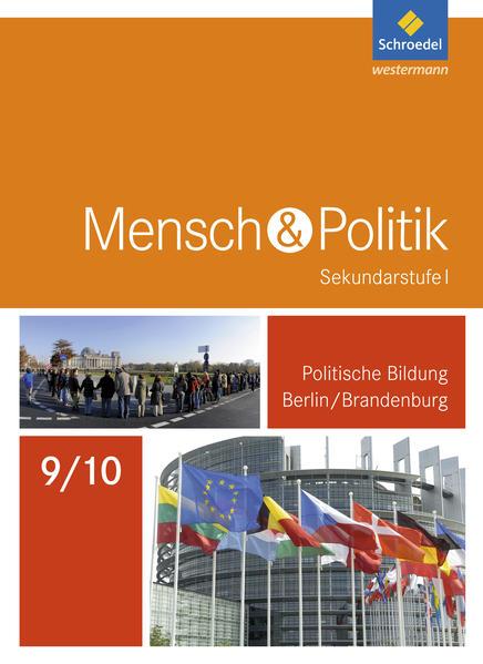 Mensch und Politik 9 / 10. Schulbuch. Berlin und Brandenburg