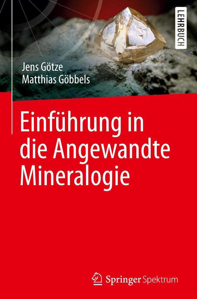 Einführung in die Angewandte Mineralogie