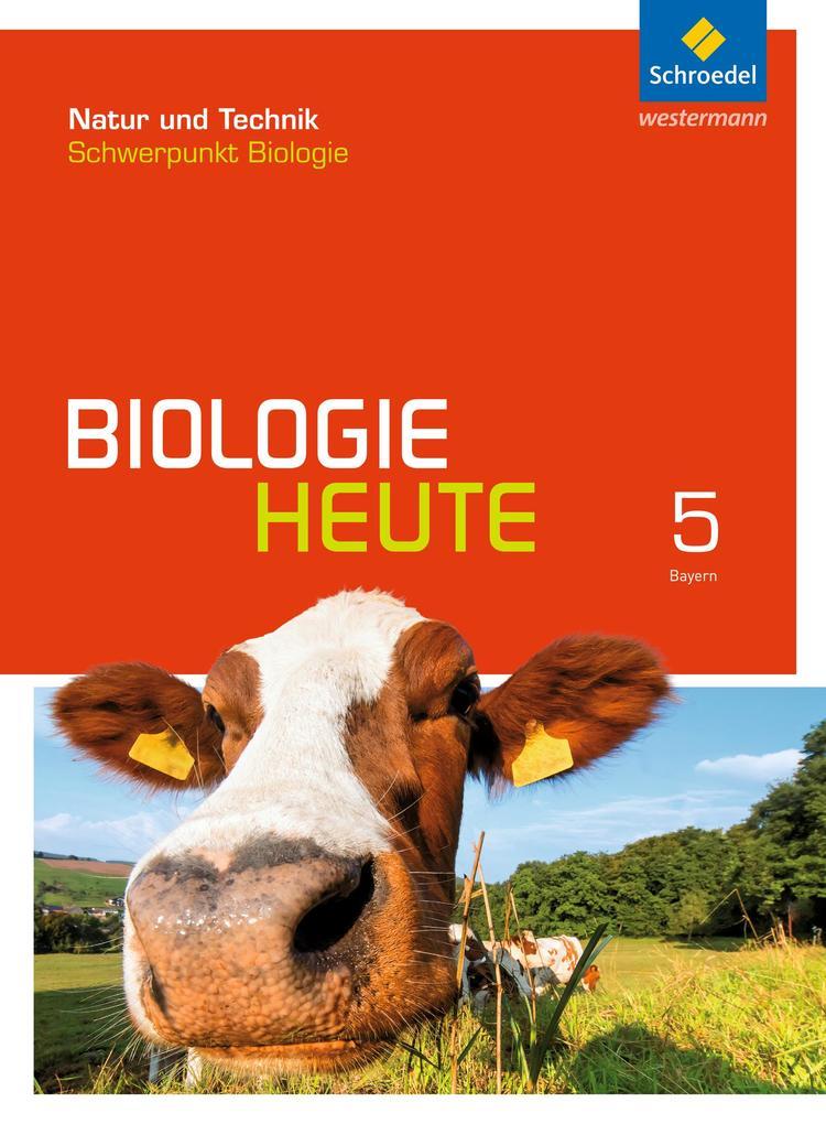 Biologie heute 5. Schulbuch. S1. Allgemeine Ausgabe. Bayern