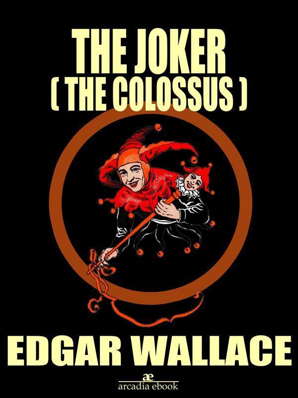 The Joker (The Colossus)