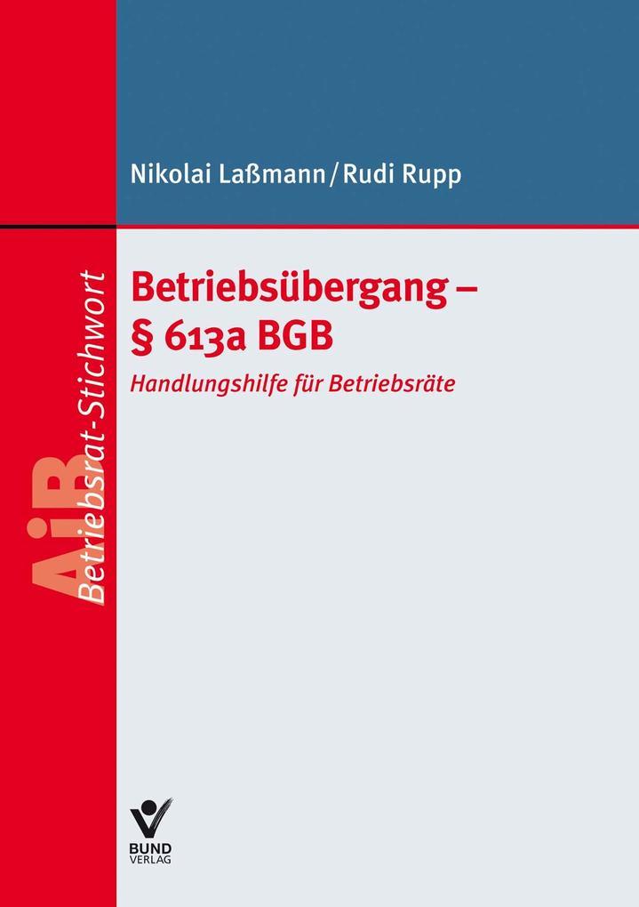 Betriebsübergang - § 613a BGB