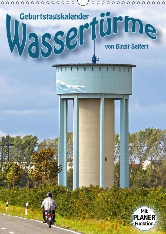 Geburtstagskalender Wassertürme (Wandkalender immerwährend DIN A3 hoch)