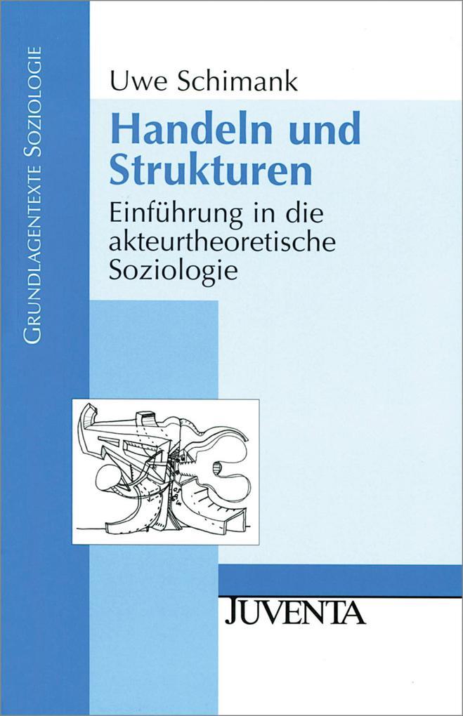 Handeln und Strukturen