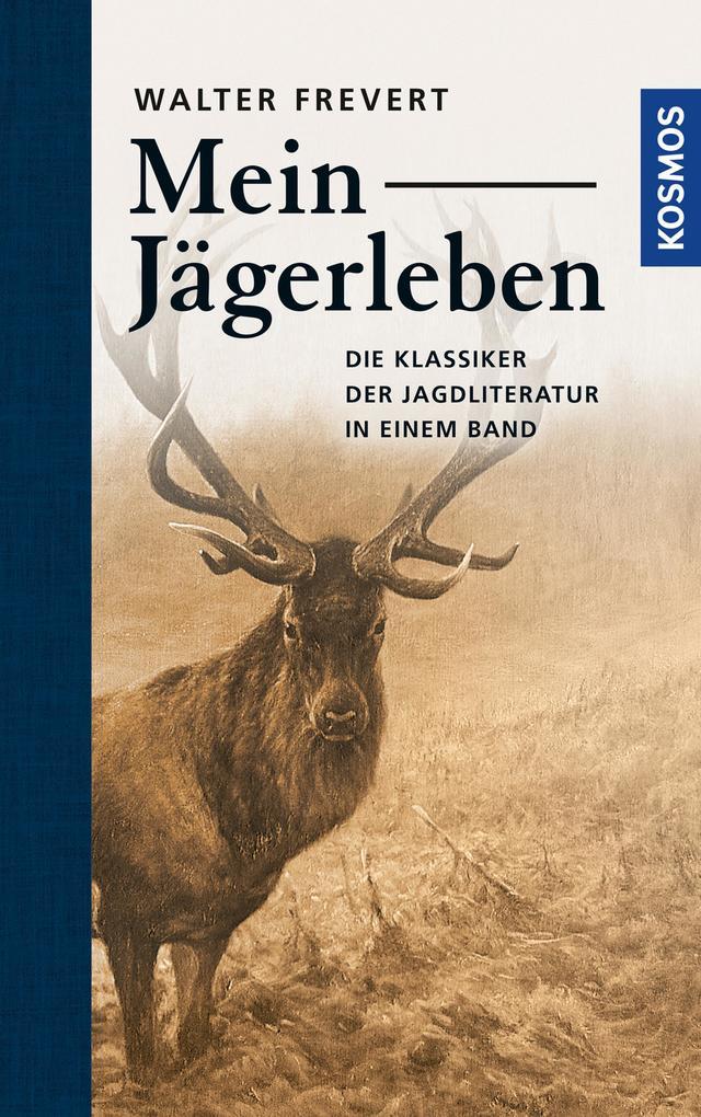 Mein Jägerleben