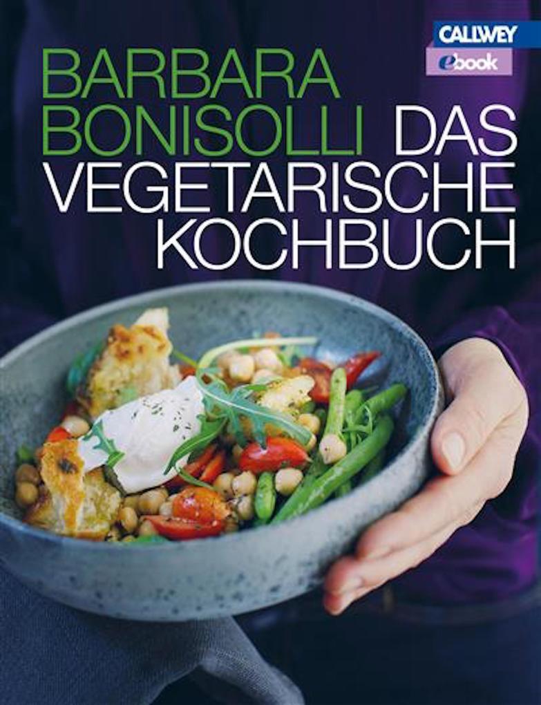 Das vegetarische Kochbuch