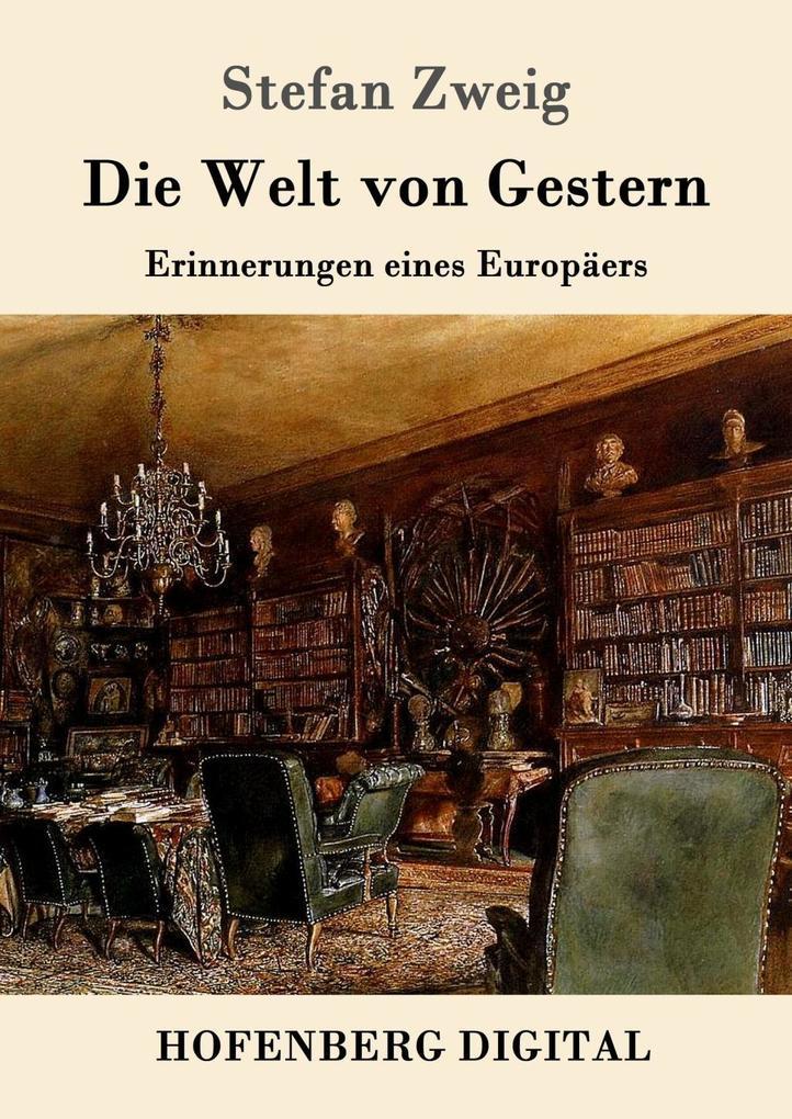 Die Welt von Gestern