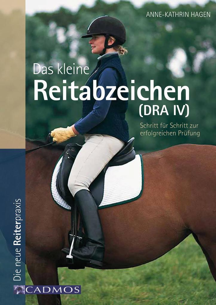 Das kleine Reitabzeichen (DRA IV)