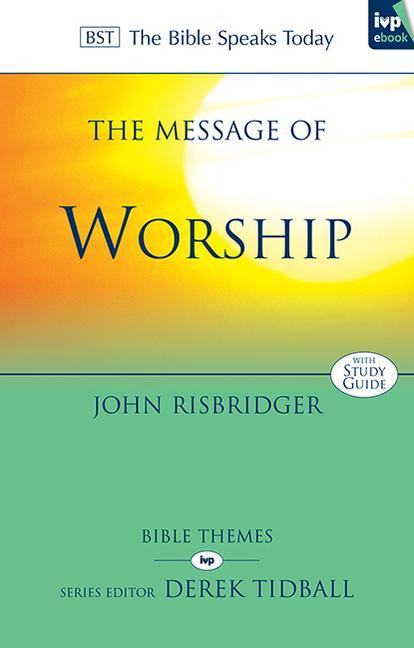 The Message of Worship