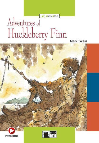 The Adventures of Huckleberry Finn. Buch + Audio-CD