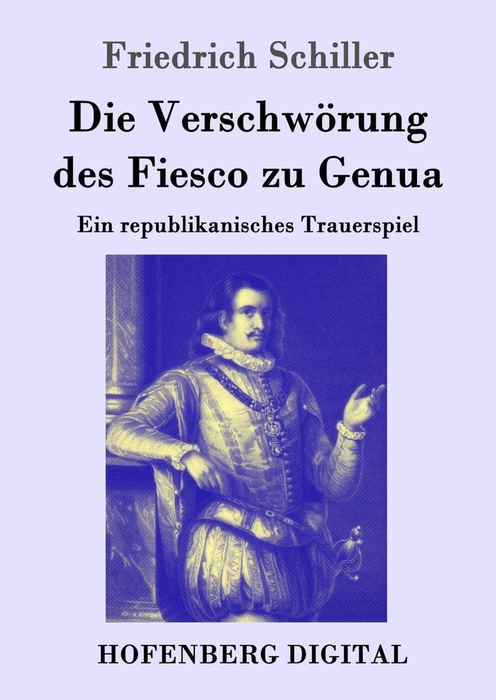 Die Verschwörung des Fiesco zu Genua