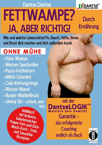 FETTWAMPE? JA, ABER RICHTIG! Durch Ernährung!