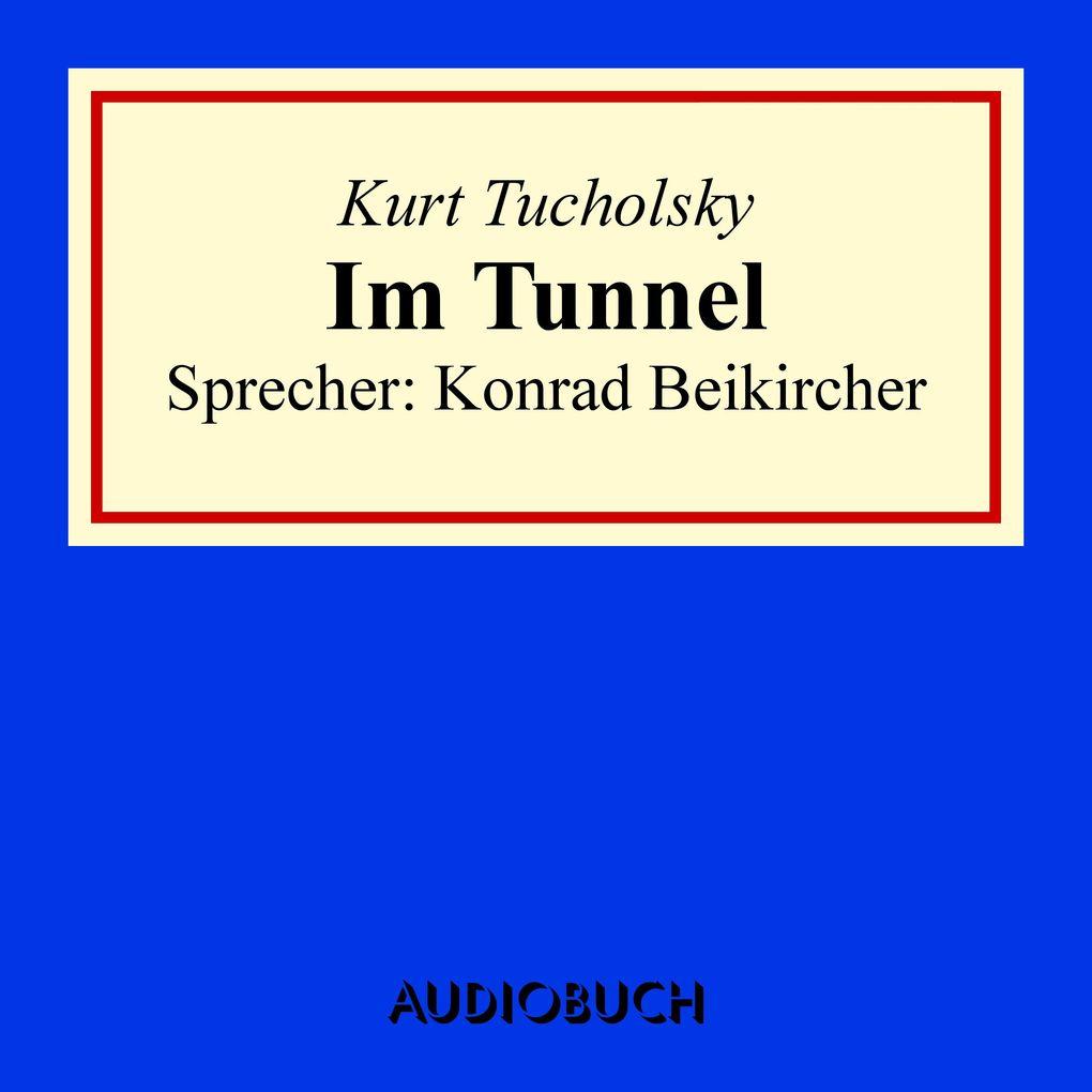 Im Tunnel