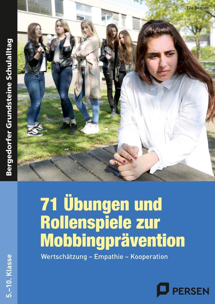 71 Übungen und Rollenspiele zur Mobbingprävention