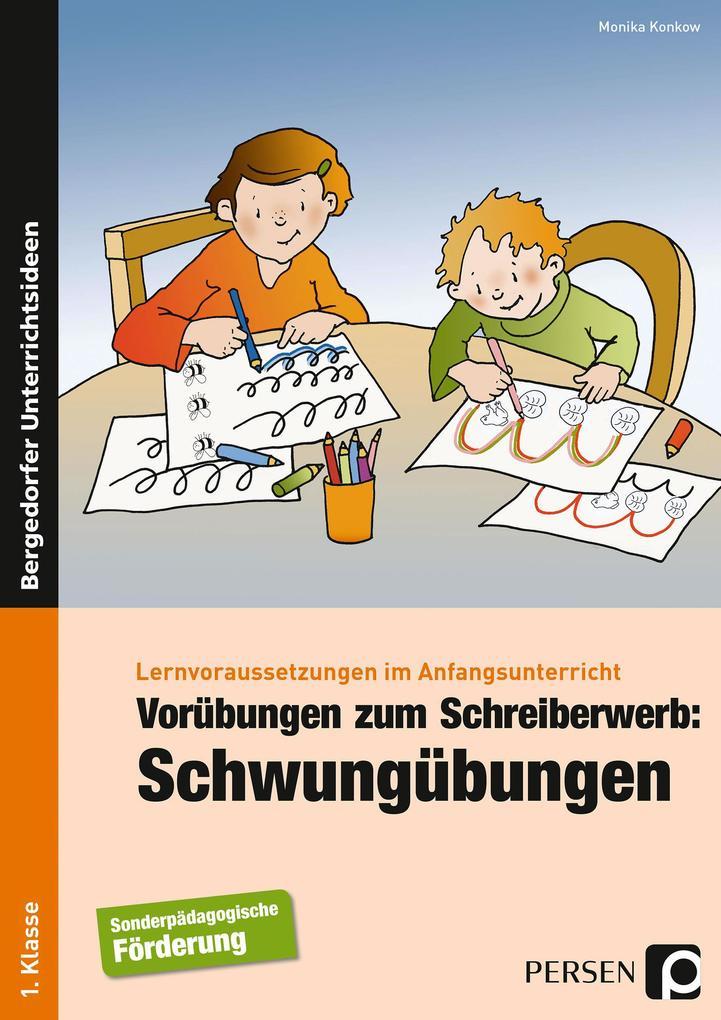 Vorübungen zum Schreiberwerb: Schwungübungen