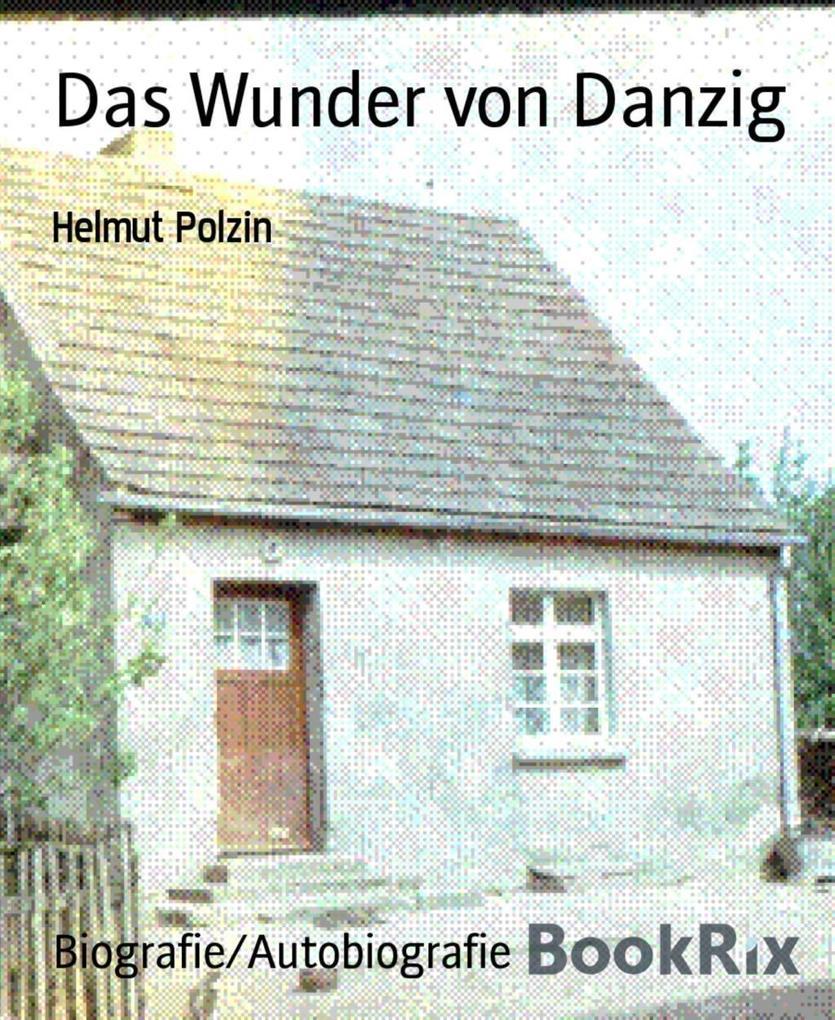 Das Wunder von Danzig