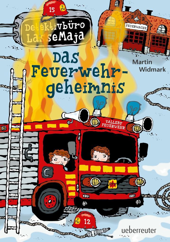 Detektivbüro LasseMaja - Das Feuerwehrgeheimnis